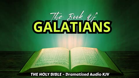 ✝✨The Book Of GALATIANS | The HOLY BIBLE - Dramatized Audio KJV📘The Holy Scriptures_#TheAudioBible💖