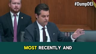 Gaetz ROASTS The DEI Agenda In EPIC Takedown