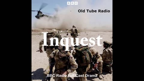 Inquest. BBC RADIO DRAMA