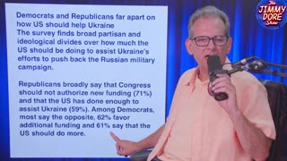 The Jimmy Dore Show - MAJORITY Of Americans Are Against Ukraine War! – New Poll