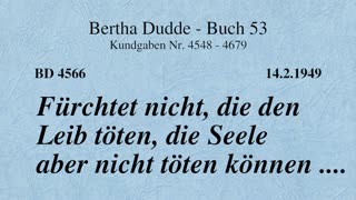 BD 4566 - FÜRCHTET NICHT, DIE DEN LEIB TÖTEN, DIE SEELE ABER NICHT TÖTEN KÖNNEN ....