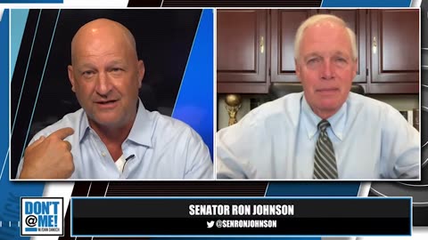 Senator Ron Johnson on Don't @ Me w/ Dan Dakich 6.22.23