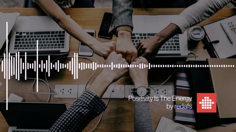 Positivity Is The Energy (Free Download Background Music)