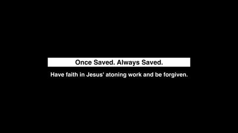 Believe in Jesus' resurrection and be forgiven.