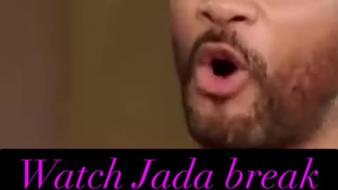 WATCH JADA BREAK WILL'S HEART - VERY INSULTING TO YOUR HUSBAND.