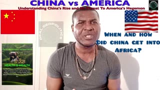 When And How Did China Get Into Africa - THE RISE OF CHINA