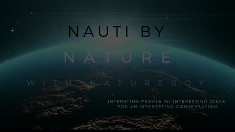 Nauti By Nature w/ Natureboy Intro