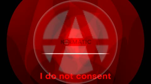 Karmatic - I Do Not Consent (Free Radio edit) [FULL VIDEO]
