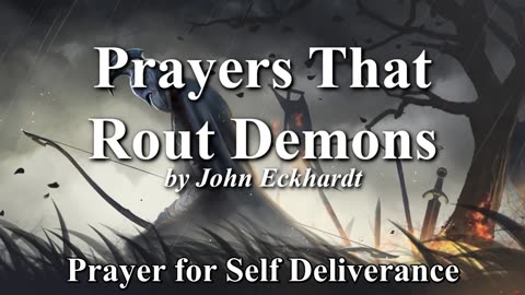 Prayers For Self Deliverance - Rout Demons