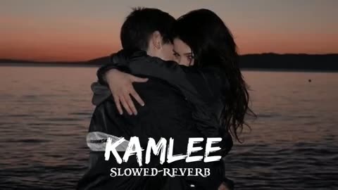 Kamlee ( slow and reserved ) song❤️‍🩹