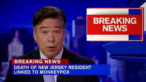 Health officials announce 1st death of NJ resident linked to monkeypox