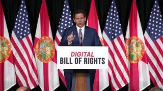 Gov. Ron DeSantis Introduces Legislation to Protect the Digital Rights and Privacy of Floridians