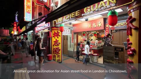 London's Must-Try Asian Street Food Cuisine Dishes | London Street Food