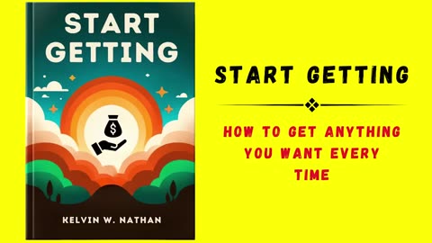 Start Getting How to Get Anything You Want Every Time Audiobook