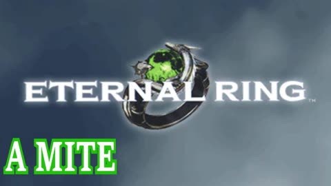 Eternal Ring OST - A Mite
