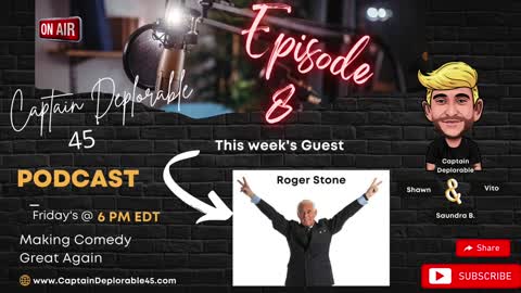 The Man of Mystery, Roger Stone joins the Captain Deplorable 45 Podcast E8