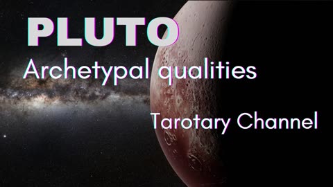 PLUTO - Archetypal qualities #pluto #archetypes #tarot #tarotary #intuitivemessages