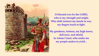 Psalm 144 v1-2, 6-10 of 15 "O blessèd ever be the LORD, who is my strength and might" Bays of Harris