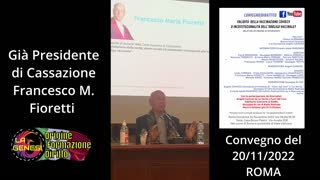 Già Presidente di Cassazione Francesco M. Fioretti - Roma 20 novembre 2022