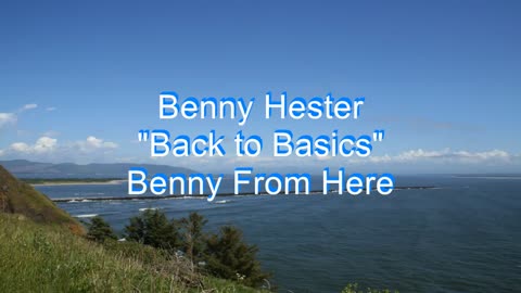 Benny Hester - Back to Basics #36