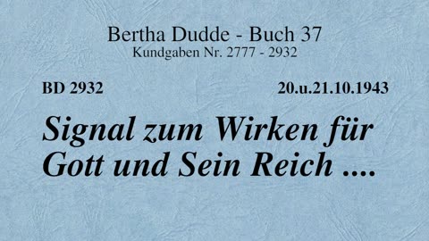 BD 2932 - SIGNAL ZUM WIRKEN FÜR GOTT UND SEIN REICH ....