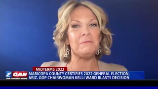 Dr. Kelli Ward blasts Maricopa County's Certification of 2022 Election