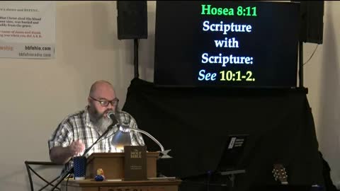 030 Hosea 8:8-14 (Expository Study of Hosea) 2 of 2