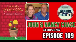 Episode 109 - Under the Potted Rose with John and Nancy Chase