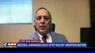 Ariz. lawmakers held up by violent abortion rioters