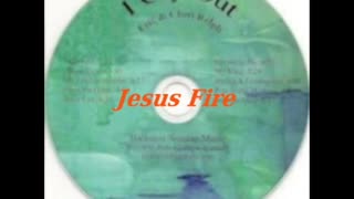 Jesus Fire