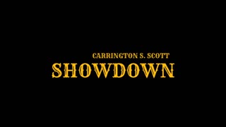 Carrington S. Scott - Showdown
