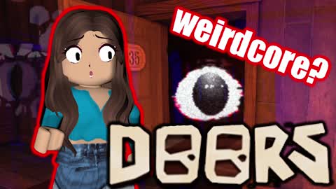 Roblox DOORS is no joke! Weirdcore?