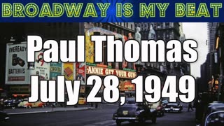 49-07-28 Broadway is My Beat (003) Paul Thomas