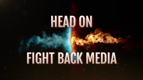 Head -On Fightbackmedia - Episode One