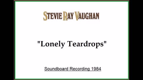 Stevie Ray Vaughan - Lonely Teardrops (Live in Honolulu, Hawaii 1984) Soundboard