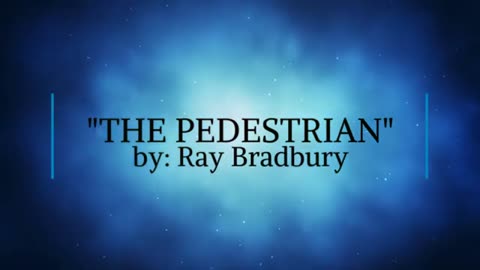 The Pedestrian - Ray Bradbury Audiobook