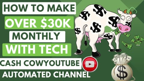 i will make cash cow youtube automated channel, cash cow videos