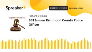 SGT Inmen Richmond County Police Officer (made with Spreaker)