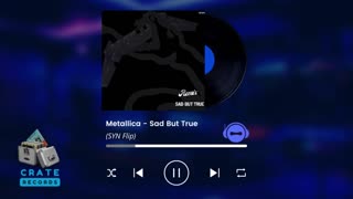 Metallica - Sad But True (SYN Flip) | Crate Records