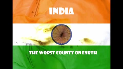 INDIA - THE WORST COUNTRY ON EARTH - Not David Attenborough