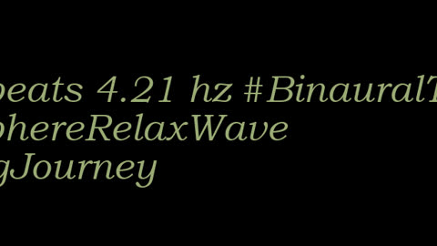 binaural_beats_4.21hz_GentleASMR DarkScreen BinauralSonicSerenity