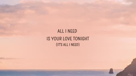 Shouse - Love Tonight (Lyrics) _ All I need is your love tonight
