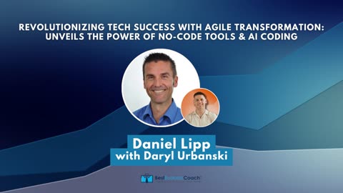 Tech Success with Agile Transformation: Unveils the Power of No-Code Tools & AI Coding