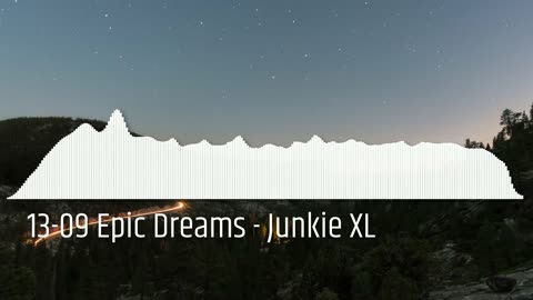 13-09 Epic Dreams - Junkie XL