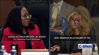 Sen. Blackburn Presses Judge Jackson on the Definition of a 'Woman'