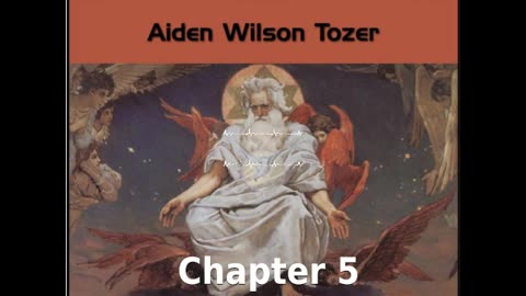 ✝️ The Pursuit of God by Aiden Wilson Tozer - Chapter 5