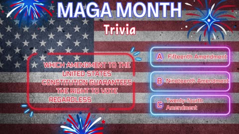 MAGA Month Trivia: Test Your Patriotic IQ! Are you a true patriot?