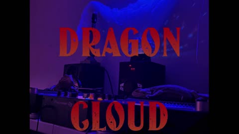 Dragon Cloud - Happy Birthday Dragon Cloud(Rebroadcast from 4/5/2023)