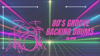 80s Groove Backing Drums | 96 BPM | Backing Track
