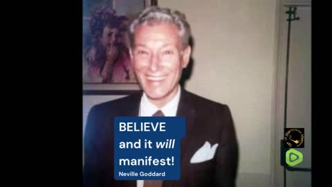 Neville Goddard -"Believe and it WILL manifest!" - Manifesting 101